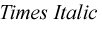 Times Italic